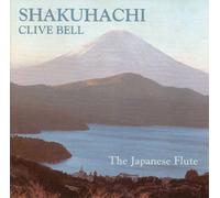 Clive Bell - Shakuhachi-The Japanese flute