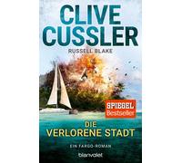Clive Cussler Michae Die verlorene Stadt: Ein Fargo-Roman (Die Fa (Tapa blanda)
