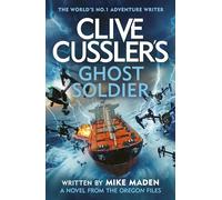 Clive Cussler’s Ghost Soldier: An Oregon Files Adventure: 18