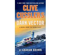 Clive Cussler's Dark Vector: 19 (The NUMA Files)