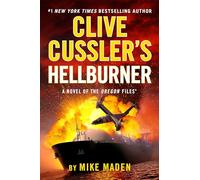 Clive Cussler's Hellburner: 16 (The Oregon Files)