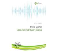 Clive Griffin: Popular Music, Singing, Duet, Hit Record, When I Fall in Love, Singing, Celine Dion