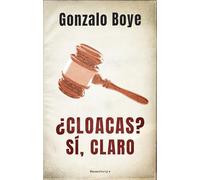 ¿Cloacas? Sí, claro (No ficción)