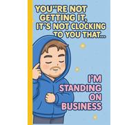 Clocking the Vibe - Aesthetic Cartoon Quote Notebook: An empowering journal with viral quote energy and soft chibi-style art - perfect for mindset notes, planning, or daily thoughts.