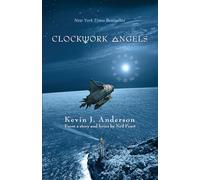 Clockwork Angels: The Novel