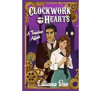 Clockwork Hearts: A Timeless Affair