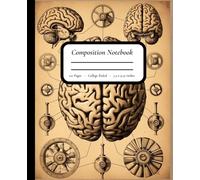 Clockwork Mind - A Mechanical Brain Composition Notebook: Intricate Mechanical Brain Illustrations for Curious Minds