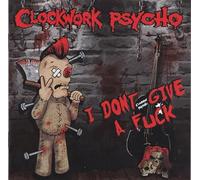 Clockwork Psycho – I Don't Give A Fuck – CD – Import Belge – Diablo Chairs