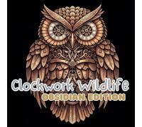 Clockwork Wildlife | Obsidian Edition: Dark Steampunk Mechanical Animal Coloring Book for Adults (Clockwork Wildlife : Luxury Steampunk Mechanical Animal Coloring Book for Adults)