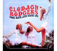 Clodagh Rodgers - Come Back And Shake Me: The Kenny Young Years 1969-1971