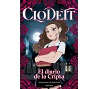 Clodett: El diario de la Cripta (Montena)