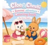 Cloe and Chewbi Summer Adventure: Cute Coloring Book