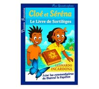 Cloé et Séréna, le Livre de Sortilèges: Version Française