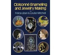 Cloisonné Enameling and Jewelry Making