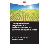 Clonage de gènes réagissant à la sécheresse dans les cultures de légumineuses