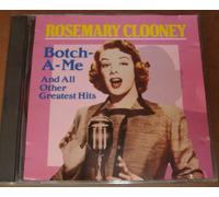 Clooney,Rosemary - Botch-a-me & Other Hits