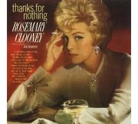 Clooney, Rosemary - Thanks for Nothing