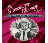 Rosemary Clooney - The Rosemary Clooney Show