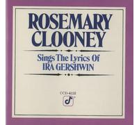 Clooney - Sings the Lyrics of Ira Gershwin