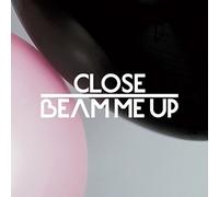 Close - Beam Me Up [Vinilo]