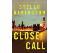 Close Call: A Liz Carlyle Novel (A Liz Carlyle Thriller)