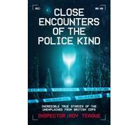 Close Encounters of the Police Kind