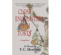 Close Encounters With Tort$-A Legal Farce: 5 (Pap and Pub Peters)