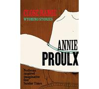 Close Range: Wyoming Stories