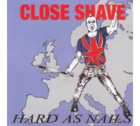 Close Shave - Hard As Nails (Ltd Mixed Colours) [Vinilo]