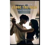 Close The Deal: A Magical and Heartwarming Holiday Romance Novel