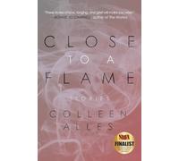 Close to a Flame