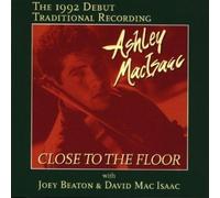 Close To The Floor by Ashley Macisaac (1998-08-30)