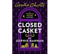 Closed Casket: The New Hercule Poirot Mystery