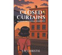 Closed Curtains: Behind the Danish Windows