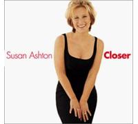 Closer by Susan Ashton (1999-07-27)