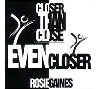 Closer Than Close: Even Closer