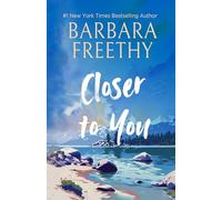 Closer To You (Callaway Cousins series)