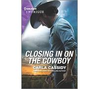 Closing in on the Cowboy: A Mystery Novel (Harlequin Intrigue: The Kings of Coyote Creek, 2082)