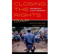 [Closing the Rights Gap: From Human Rights to Social Transformation] [By: ] [March, 2015]