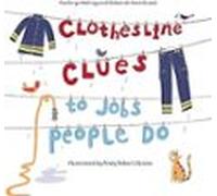 Clothesline Clues To Jobs People Do