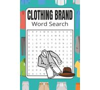 Clothing Brand Word Search: Puzzles with easy to read print about clothing, Clothes and more | 6x9 inches, 120 pages | 50+ puzzles gift for vacations, Holidays and Relaxation
