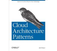 Cloud Architecture Patterns: Using Microsoft Azure
