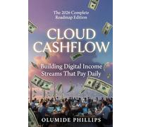 Cloud Cashflow: The 2026 Complete Roadmap Edition