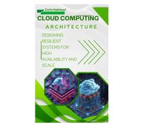 Cloud Computing Architecture: Designing Resilient Systems for High Availability and Scale