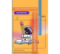 Cloud Computing Aziendale: Guida all'Adozione in Italia