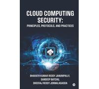 Cloud Computing Security: Principles, Protocols, and Practices