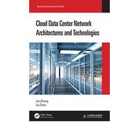 Cloud Data Center Network Architectures and Technologies (Data Communication Series)