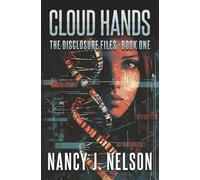 Cloud Hands: The Disclosure Files - Book One: 1