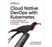 Cloud Native DevOps with Kubernetes