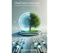 Cloud Native Ecosystem: A Living Link: Technology, Organization and Innovation